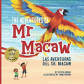 The Adventures of Mr. Macaw, Las Aventuras del Sr. Macaw (Paperback) H5506
